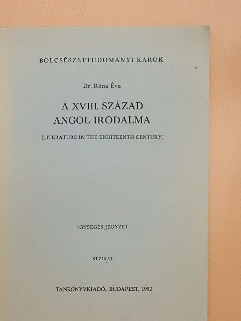 Dr. Róna Éva - A XVIII. század angol irodalma [antikvár]