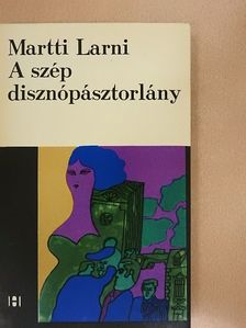 Martti Larni - A szép disznópásztorlány [antikvár]