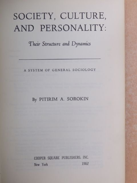Pitirim A. Sorokin - Society, Culture, and Personality [antikvár]