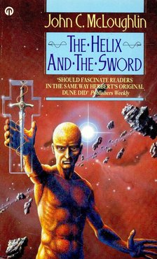 McLOUGHLIN, JOHN C. - The Helix and the Sword [antikvár]