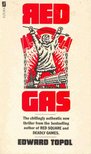 Topol, Edward - Red Gas [antikvár]