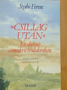 Szabó Ferenc - »Csillag után« [antikvár]