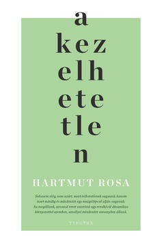 Hartmut Rosa - A kezelhetetlen [eKönyv: epub, mobi, pdf]