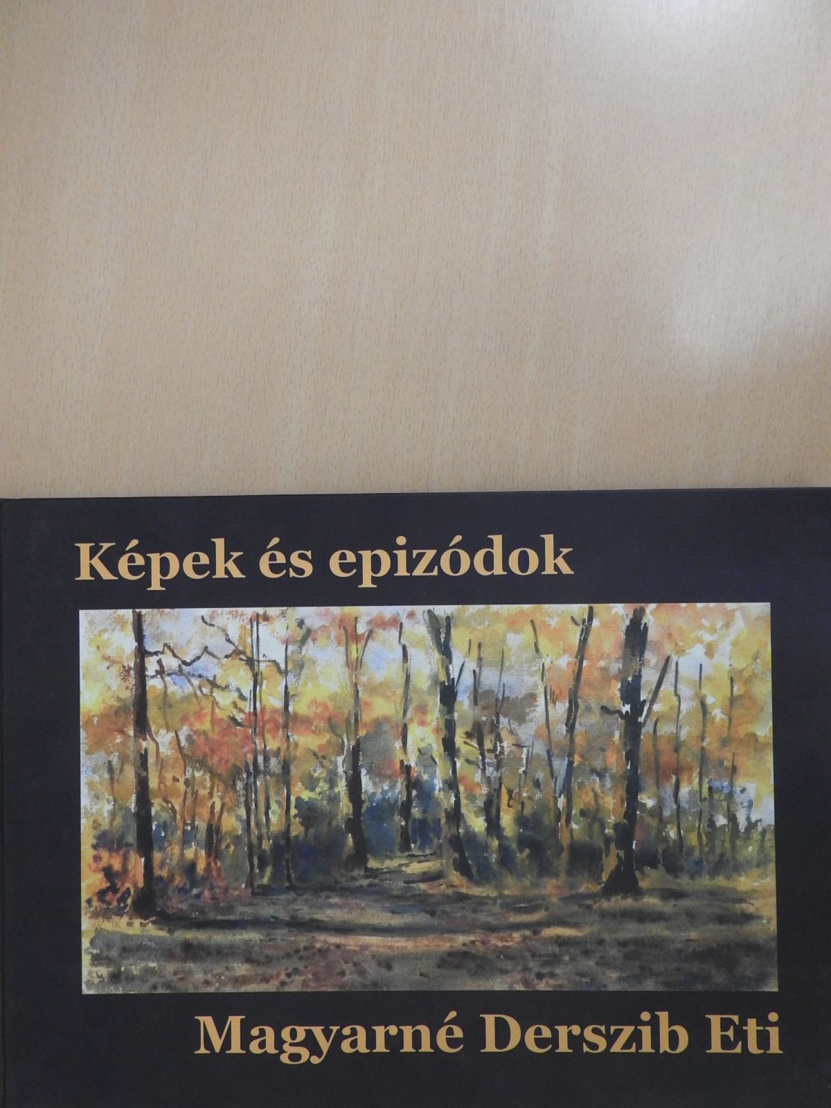 Magyar Balázs - Képek és epizódok (kétszeresen dedikált példány) [antikvár]
