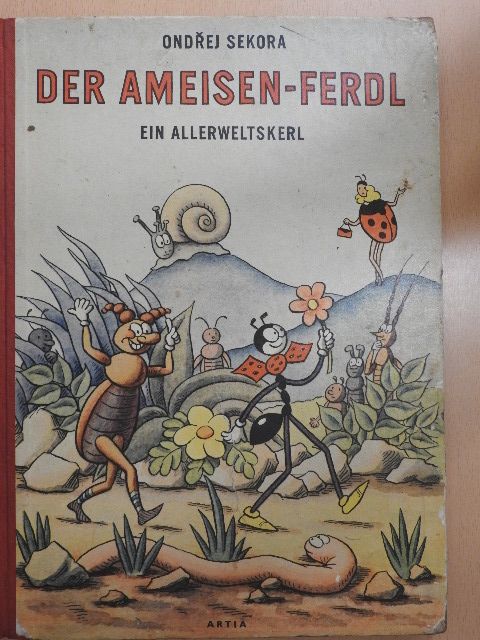 Ondrej Sekora - Der Ameisen-Ferdl [antikvár]