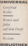 KELLER, GOTTFRIED - Romeo und Julia auf dem Dorfe [antikvár]