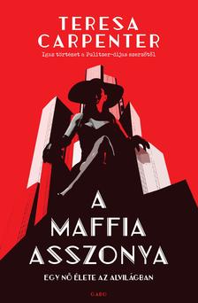 Teresa Carpenter - A maffia asszonya [eKönyv: epub, mobi]