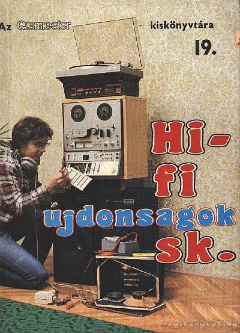 Hi-Fi újdonságok sk. [antikvár]