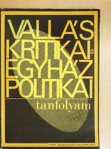 Dr. Konkoli Alajosné - Valláskritikai és egyházpolitikai tanfolyam [antikvár]