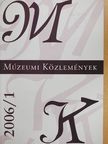 Árpássy Miklós - Múzeumi közlemények 2006/1. [antikvár]