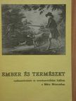 Dr. Pálosné Nagy Rózsa - Ember és természet [antikvár]