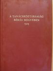 Becsei József - A Tanácsköztársaság Békés megyében 1919 [antikvár]