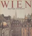 Weigel, Hans, Ernst Hausner - Wien [antikvár]