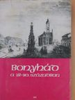 Dr. Szilágyi Mihály - Bonyhád a 18-20. században [antikvár]
