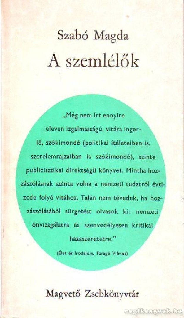 SZABÓ MAGDA - A szemlélők [antikvár]