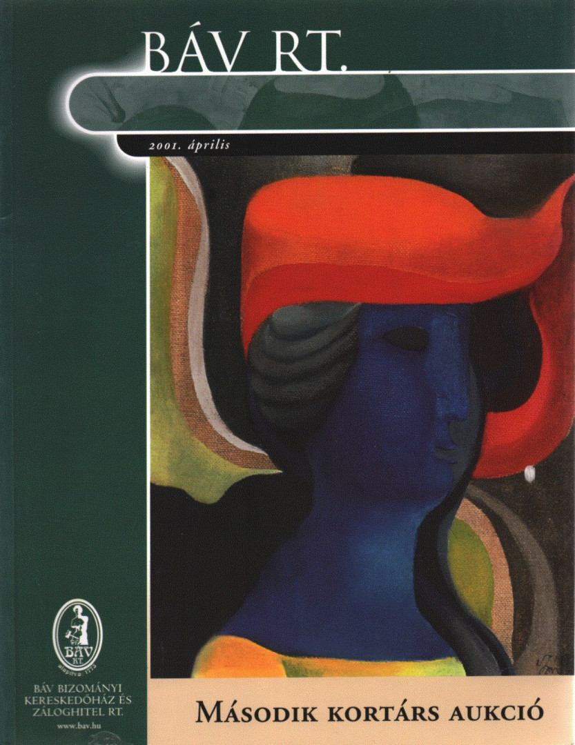 Marosi Eszter - BÁV Rt. Második Kortárs Aukció 2001. április [antikvár]