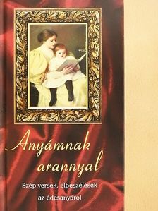 Ady Endre - Anyámnak arannyal [antikvár]