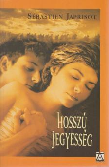 JAPRISOT, SÉBASTIEN - Hosszú jegyesség [antikvár]