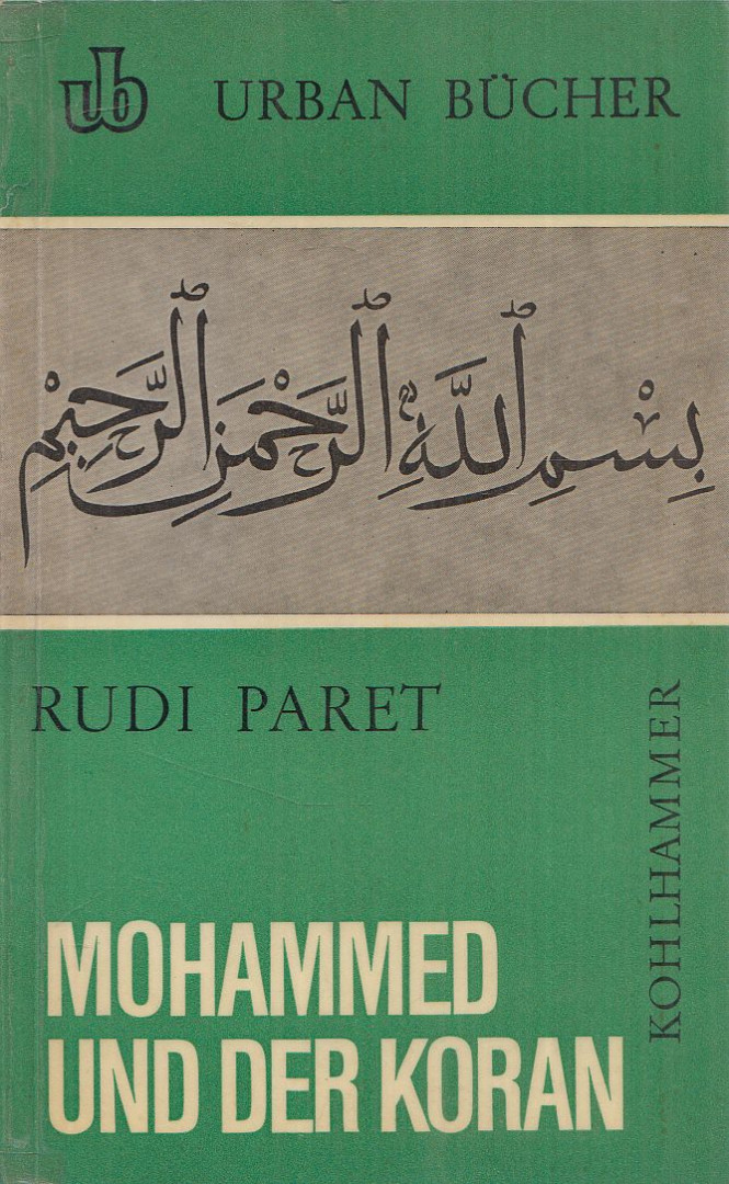 Paret, Rudi - Mohammed und der Koran [antikvár]