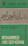 Paret, Rudi - Mohammed und der Koran [antikvár]