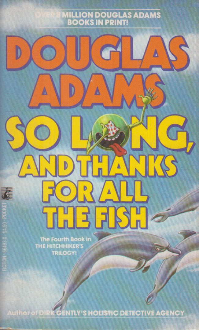 Douglas Adams - So Long, and Thanks for All the Fish [antikvár]