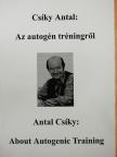 Csíky Antal - Az autogén tréningről [antikvár]