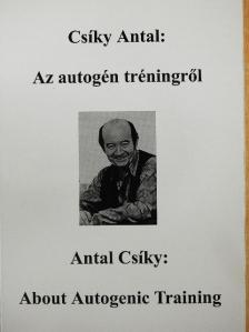 Csíky Antal - Az autogén tréningről [antikvár]