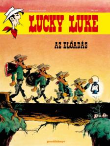 Guylouis - Lucky Luke 46. - Az előadás [antikvár]