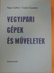 Fejes Gábor - Vegyipari gépek és műveletek [antikvár]