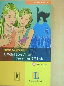 Angela Waidmann - Szerelmes SMS-ek [antikvár]