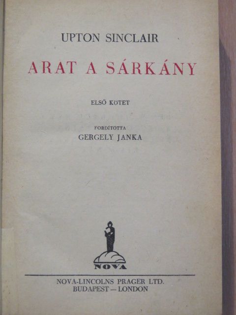 Upton Sinclair - Arat a sárkány I-II. [antikvár]