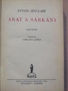 Upton Sinclair - Arat a sárkány I-II. [antikvár]