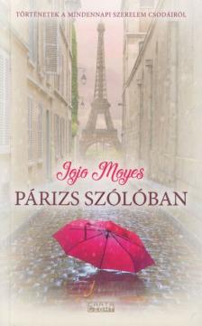 Jojo Moyes - Párizs szólóban [antikvár]