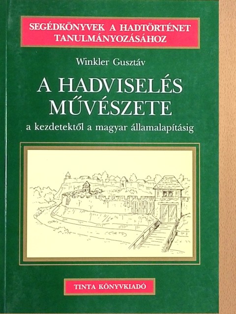 Winkler Gusztáv - A hadviselés művészete [antikvár]