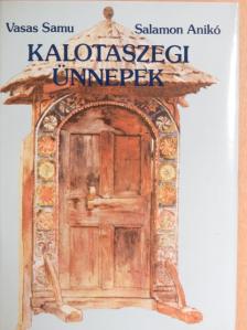 Salamon Anikó - Kalotaszegi ünnepek [antikvár]