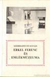 Szerdahelyi István - Erkel Ferenc és emlékmúzeuma [antikvár]