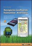 Fehér Krisztián - Navigációs szoftverek fejlesztése Androidra