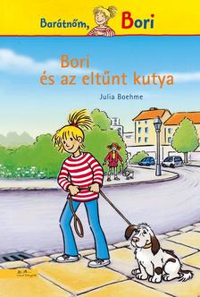 Julia Boeheme - Bori és az eltűnt kutya (Bori regény 6.)