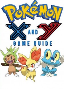Guides Game Ultimate Game - Pokémon X Walkthrough and Pokémon Y Walkthrough Ultimate Game Guides [eKönyv: epub, mobi]