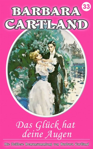 Barbara Cartland - Das Glück hat deine Augen [eKönyv: epub, mobi]