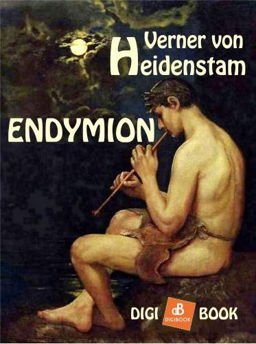 Verner von Heidenstam - Endymion [eKönyv: epub, mobi]