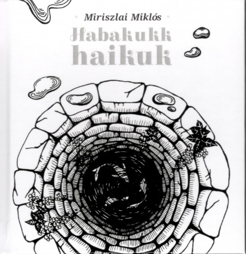 Miklós Miriszlai - Habakukk haikuk [eKönyv: epub, mobi]