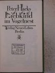 Peter Hacks - Liebkind im Vogelnest [antikvár]