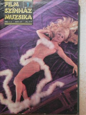Dalos László - Film-Színház-Muzsika 1982. január-június (fél évfolyam) [antikvár]