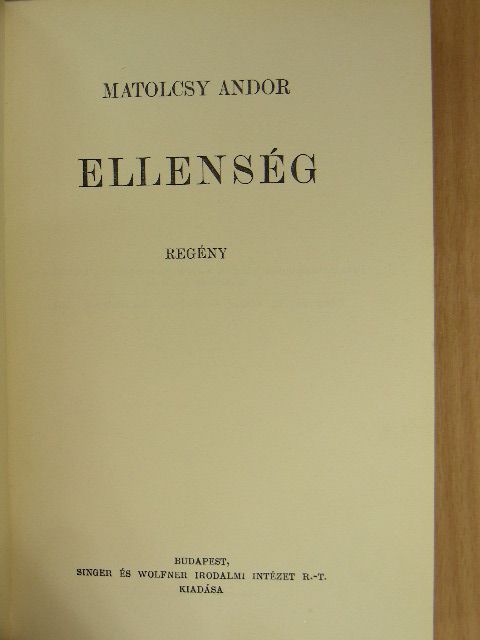 Matolcsy Andor - Ellenség [antikvár]