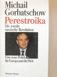 Michail Gorbatschow - Perestroika [antikvár]
