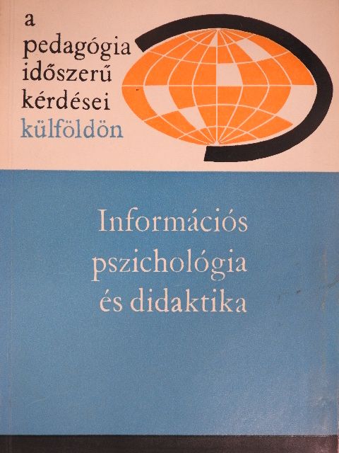 Információs pszichológia és didaktika [antikvár]