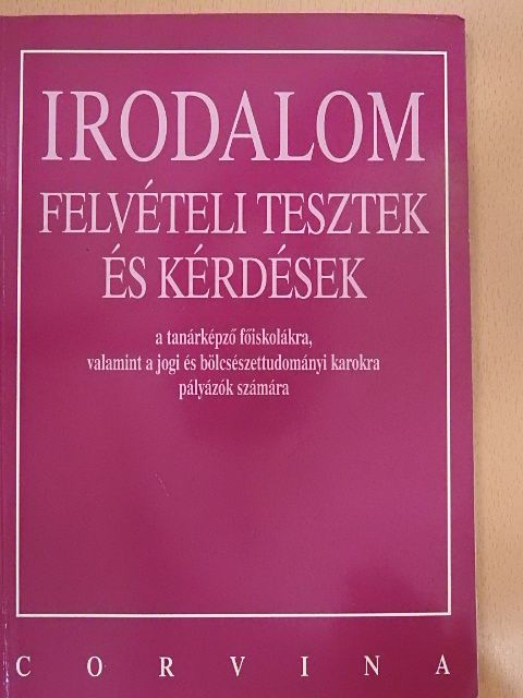 Daragó Dénes - Irodalom felvételi tesztek és kérdések [antikvár]