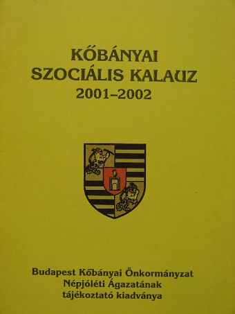 Kőbányai szociális kalauz 2001-2002 [antikvár]