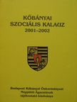 Kőbányai szociális kalauz 2001-2002 [antikvár]